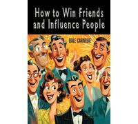 Dale Carnegie How to Win Friends and Influence People (Tascabile)