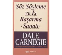 Dale Carnegie Meltem Erkmen Söz Söyleme ve Is Basarma Sanati (Tascabile)