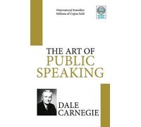 Dale Carnegie The Art of Public Speaking (Tascabile)