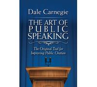 Dale Carnegie The Art of Public Speaking (Tascabile)