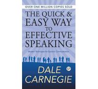 Dale Carnegie The Quick and Easy Way to Effective Speaking (00)