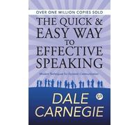 Dale Carnegie The Quick and Easy Way to Effective Speaking (00)