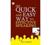 Dale Carnegie The Quick and Easy Way to Effective Speaking (Tascabile)