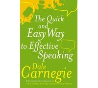 Dale Carnegie The Quick And Easy Way To Effective Speaking (Tascabile)