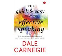 Dale Carnegie Quick & Easy Way to Effective Speaking (Tascabile)