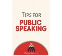 Dale Carnegie Tips for Public Speaking (Tascabile)