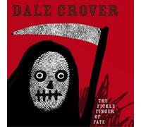 Crover Dale - Fickle Finger Of Fate