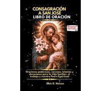 Dale D Nelson Consagración a San José Libro de Oración (Tascabile)