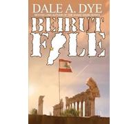 Dale Dye Beirut File (Tascabile) Shake Davis