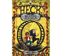 Dale E. Basye Blimpo: The Third Circle of Heck (Tascabile) Heck