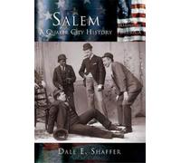Dale E. Shaffer Salem (Tascabile) Making of America