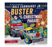 Dale Earnhardt Jr. Buster and the Christmas Parade (Copertina rigida)