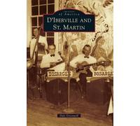Dale Greenwell D'Iberville and St. Martin (Tascabile) Images of America