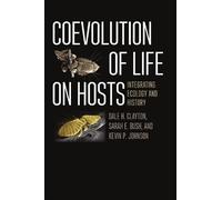 Dale H. Clayton Sarah E. Bush Kevin P. Joh Coevolution of Life on H (Tascabile)