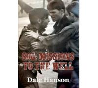Dale Hanson SOG Missions to the Well (Copertina rigida)