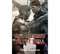 Dale Hanson SOG Missions to the Well (Tascabile)