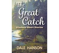 Dale Hanson The Great Catch (Tascabile)