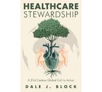 Dale J Block Healthcare Stewardship (Tascabile)
