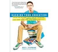 Dale J Stephens Hacking Your Education (Tascabile)