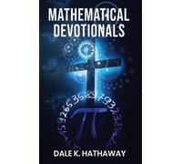 Dale K Hathaway Mathematical Devotionals (Copertina rigida)