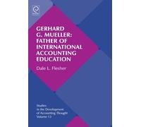 Dale L. Flesher Gerhard G. Mueller: Father of International A (Copertina rigida)