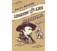 Dale L. Walker Legends and Lies (Tascabile)