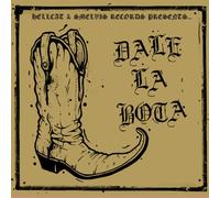 Dale La Bota - Dale La Bota