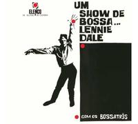 Dale, Lennie - UM SHOW DE BOSSA