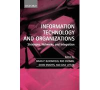 Dale Littler Information Technology and Organizations (Copertina rigida)