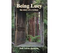 Dale Lorna Jacobsen Being Lucy (Tascabile)