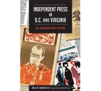Dale M. Brumfield Independent Press in D.C. and Virginia (Tascabile)