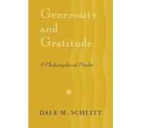 Dale M. Schlitt Generosity and Gratitude (Copertina rigida)