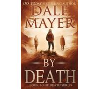 Dale Mayer By Death Trilogy (Tascabile) By Death