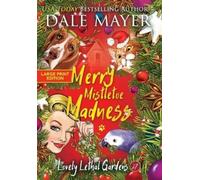 Dale Mayer Merry Mistletoe Madness (Copertina rigida)