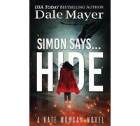 Dale Mayer Simon Says... Hide (Tascabile) Kate Morgan Thrillers