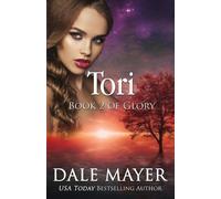 Dale Mayer Tori (Tascabile) Glory
