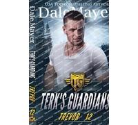 Dale Mayer Trevor (Tascabile) Terk's Guardians