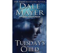 Dale Mayer Tuesday's Child (Tascabile) Psychic Visions