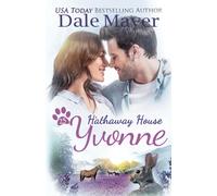 Dale Mayer Yvonne (Tascabile) Hathaway House