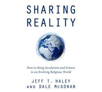 Dale McGowan Jeff T. Haley Sharing Reality (Tascabile)