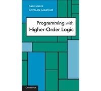 Dale Miller Gopalan Nadath Programming with Higher-Order Log (Copertina rigida)