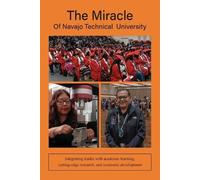 Dale Morgan Harold (Scott) Hal The Miracle of Navajo Technical Unive (Tascabile)