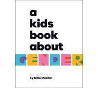 Dale Mueller A Kids Book About Gender (Copertina rigida) Kids Book