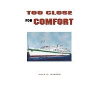 Dale P. Harper Too Close for Comfort (Tascabile)