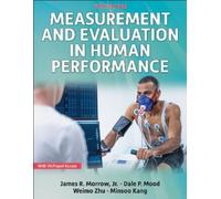 Measurement and Evaluation in Human Performance by Morrow, James R., Jr.