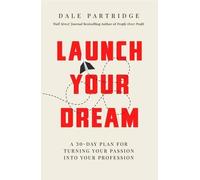 Dale Partridge Launch Your Dream (Copertina rigida)