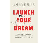 Dale Partridge Launch Your Dream (Tascabile)