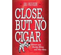 Dale Patterson Close But No Cigar (Tascabile)