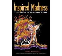 Dale Pendell Inspired Madness (Tascabile)