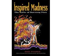 Dale Pendell Inspired Madness (Tascabile)
